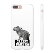 Load image into Gallery viewer, Crappy Barbra Flexi Phone Case