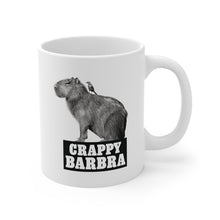 Load image into Gallery viewer, Crappy Barbra + Pal Mug 11oz