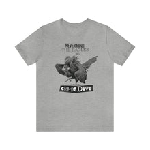 Load image into Gallery viewer, Never Mind Creepy Dave Tee