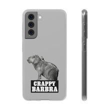 Load image into Gallery viewer, Crappy Barbra Flexi Phone Case