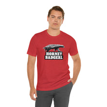 Load image into Gallery viewer, Horney Badgerl Tee