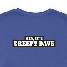 Load image into Gallery viewer, Creepy Dave Tee