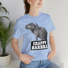 Load image into Gallery viewer, Crappy Barbra Tee
