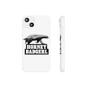 Horney Badgerl Flexi Phone Case