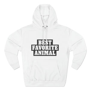 Best Favorite Animal Pullover Hoodie