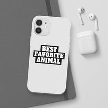 Load image into Gallery viewer, Best Favorite Animal Flexi Phone Case
