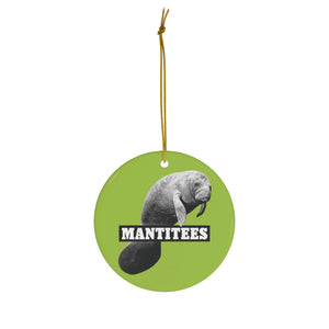 Ceramic Mantitees Ornament (GREEN)