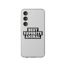 Load image into Gallery viewer, Best Favorite Animal Flexi Phone Case
