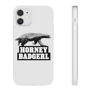 Horney Badgerl Flexi Phone Case