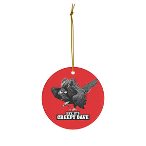 Ceramic Dave Ornament (RED)