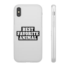 Load image into Gallery viewer, Best Favorite Animal Flexi Phone Case
