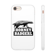 Load image into Gallery viewer, Horney Badgerl Flexi Phone Case
