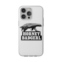 Load image into Gallery viewer, Horney Badgerl Flexi Phone Case
