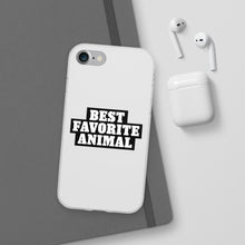 Load image into Gallery viewer, Best Favorite Animal Flexi Phone Case
