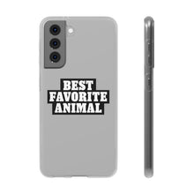 Load image into Gallery viewer, Best Favorite Animal Flexi Phone Case
