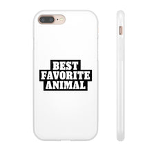 Load image into Gallery viewer, Best Favorite Animal Flexi Phone Case
