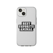 Load image into Gallery viewer, Best Favorite Animal Flexi Phone Case
