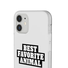 Load image into Gallery viewer, Best Favorite Animal Flexi Phone Case
