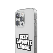 Load image into Gallery viewer, Best Favorite Animal Flexi Phone Case
