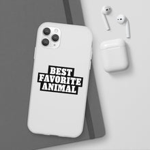 Load image into Gallery viewer, Best Favorite Animal Flexi Phone Case
